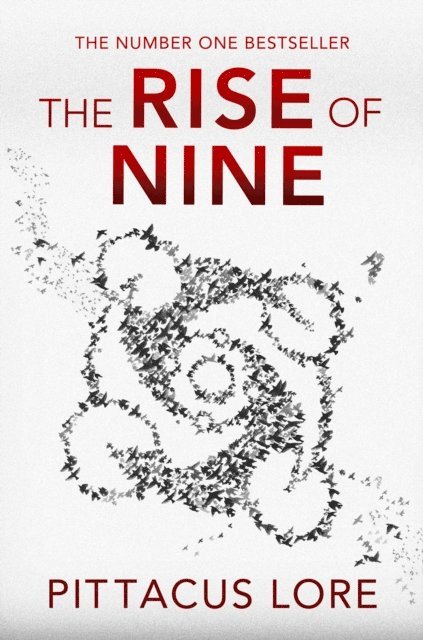 Pittacus Lore - Rise of Nine, E-bok