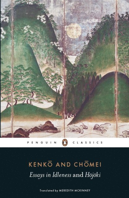 Kenko, Chomei - Essays in Idleness, E-bok