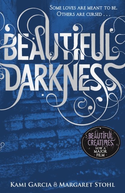 Kami Garcia, Margaret Stohl - Beautiful Darkness (Book 2), E-bok