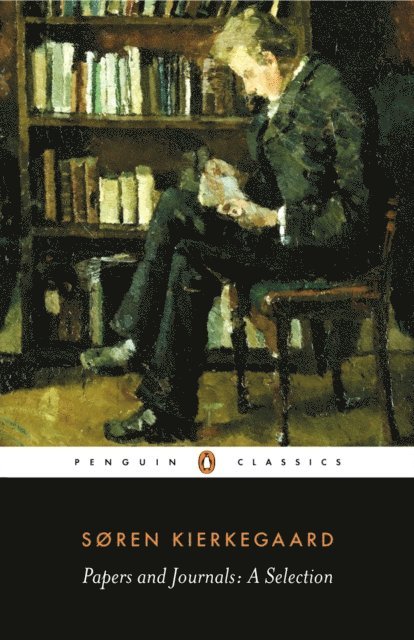 Søren Kierkegaard - Papers and Journals, E-bok