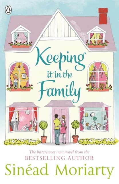 Sinéad Moriarty - Keeping It In the Family, E-bok