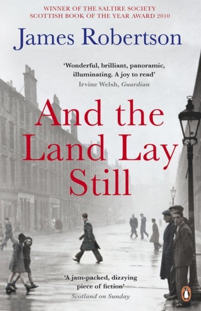 James Robertson - And the Land Lay Still, E-bok