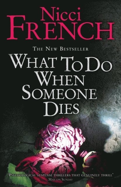Nicci French - What to Do When Someone Dies, E-bok