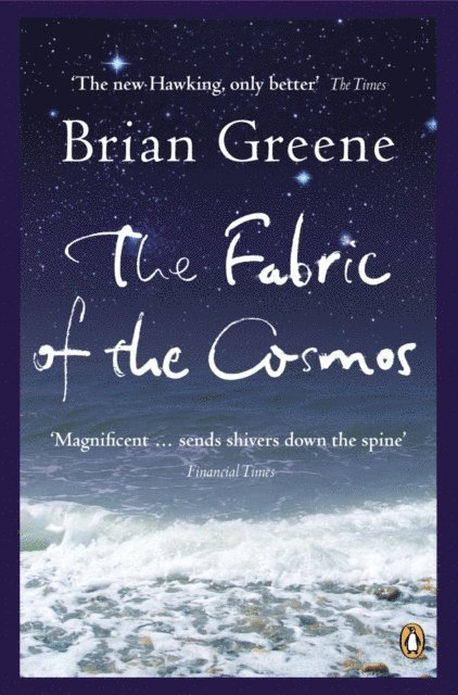 Brian Greene - Fabric of the Cosmos, E-bok