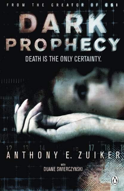 Anthony E. Zuiker - Dark Prophecy, E-bok