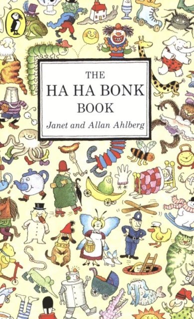 Janet Ahlberg - Ha Ha Bonk Book, E-bok