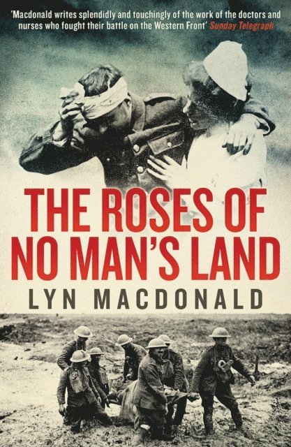 Lyn Macdonald - Roses of No Man's Land, E-bok