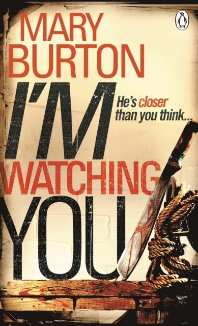 Mary Burton - I'm Watching You, E-bok