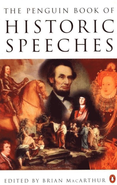Brian MacArthur, Brian MacArthur - Penguin Book of Historic Speeches, E-bok. Tillgänglighet: Lägg i varukorg