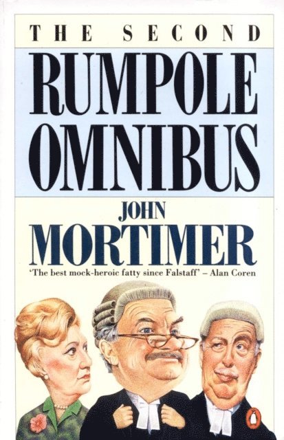 John Mortimer - Second Rumpole Omnibus, E-bok