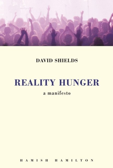 David Shields - Reality Hunger, E-bok