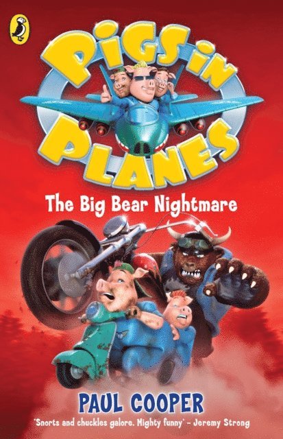 Paul Cooper - Pigs in Planes: The Big Bear Nightmare, E-bok