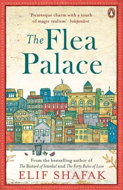 Elif Shafak - Flea Palace, E-bok