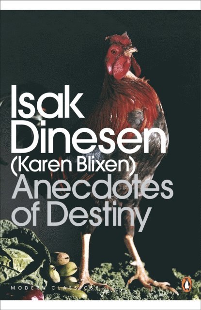 Isak Dinesen - Anecdotes of Destiny, E-bok