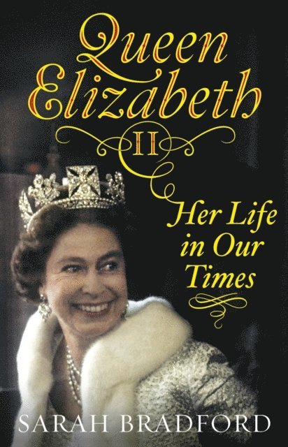 Sarah Bradford - Queen Elizabeth II, E-bok
