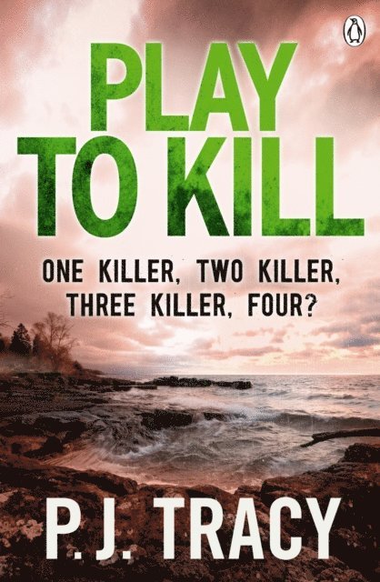 P. J. Tracy - Play to Kill, E-bok