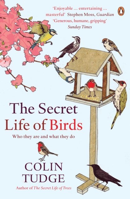 Colin Tudge - Secret Life of Birds, E-bok