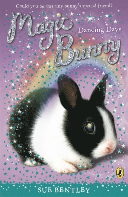 Sue Bentley - Magic Bunny: Dancing Days, E-bok