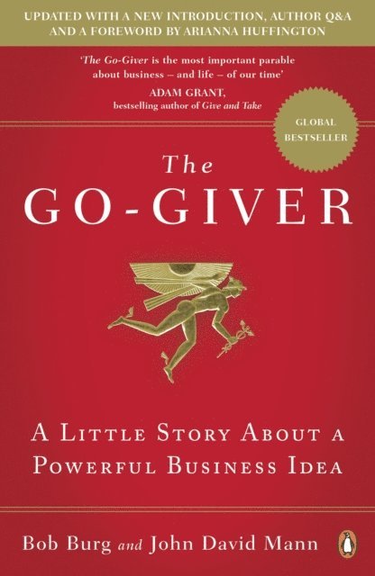 Bob Burg, John David Mann - Go-Giver, E-bok