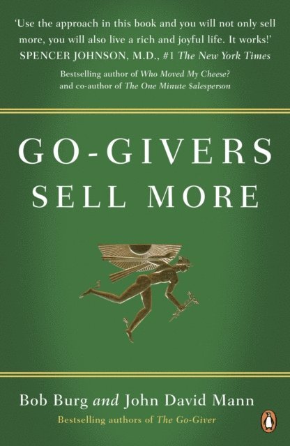Bob Burg, John David Mann - Go-Givers Sell More, E-bok