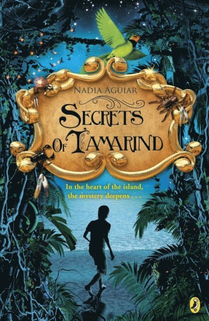 Nadia Aguiar - Secrets of Tamarind, E-bok