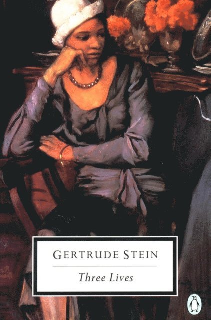 Gertrude Stein - Three Lives, E-bok