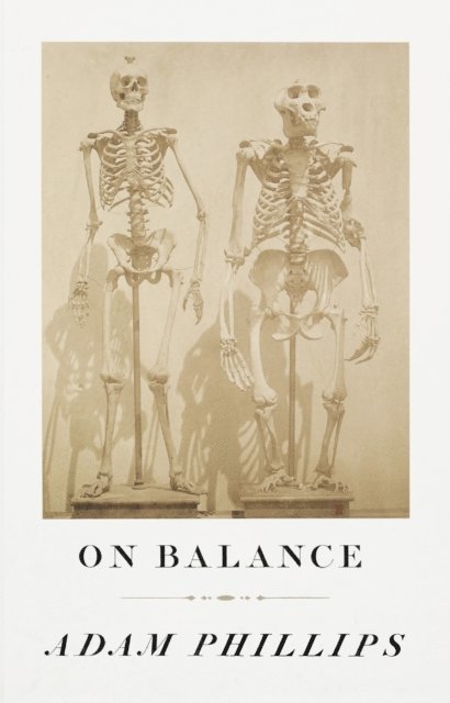 Adam Phillips - On Balance, E-bok