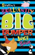 Puffin's Brilliantly Big Bumper Joke Book