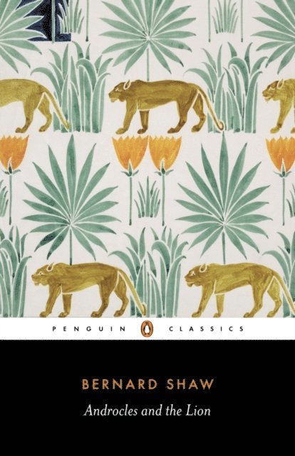 Dan Laurence, George Bernard Shaw - Androcles and the Lion, E-bok