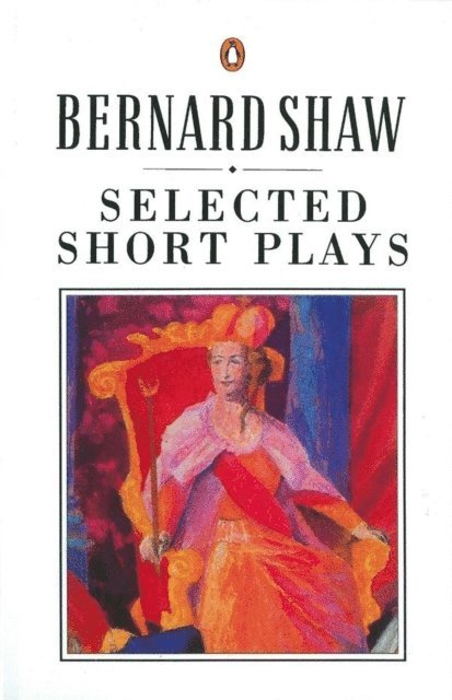 George Bernard Shaw - Selected Short Plays, E-bok