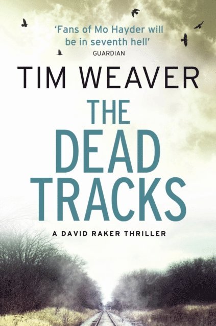 Tim Weaver - Dead Tracks, E-bok