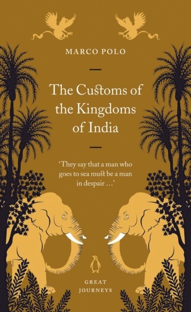 Marco Polo - Customs of the Kingdoms of India, E-bok