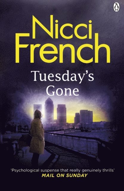 Nicci French - Tuesday's Gone, E-bok