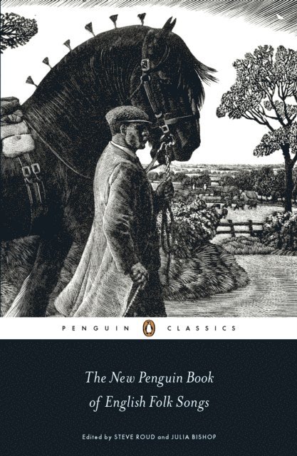 Julia Bishop, Steve Roud - New Penguin Book of English Folk Songs, E-bok