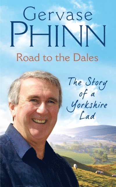 Gervase Phinn - Road to the Dales, E-bok