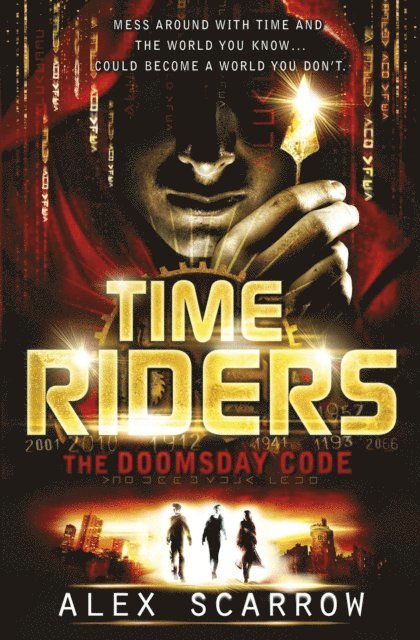 Alex Scarrow - TimeRiders: The Doomsday Code (Book 3), E-bok