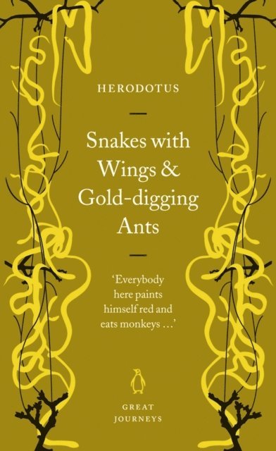 Herodotus - Snakes with Wings and Gold-digging Ants, E-bok