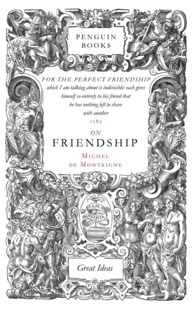 Michel de Montaigne - On Friendship, E-bok