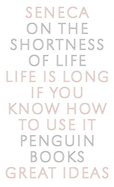 Seneca - On the Shortness of Life, E-bok