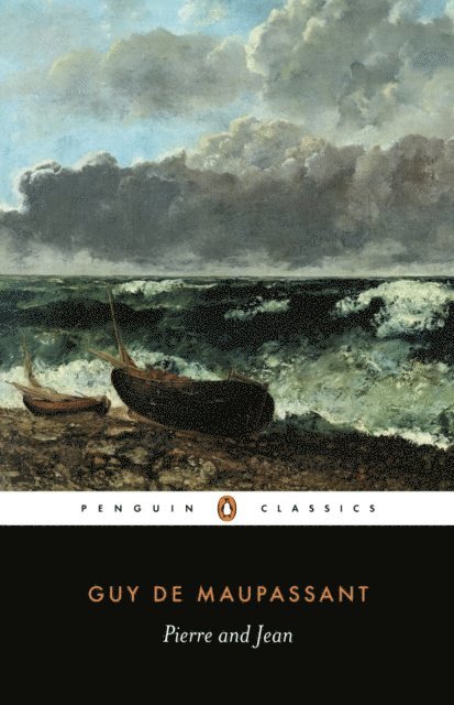 Guy Maupassant - Pierre and Jean, E-bok