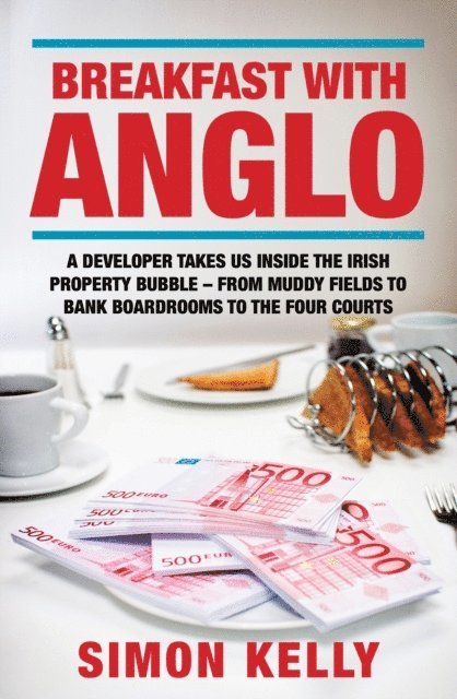 Simon Kelly - Breakfast with Anglo, E-bok