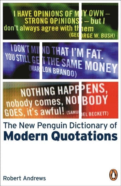Robert Andrews - New Penguin Dictionary of Modern Quotations, E-bok