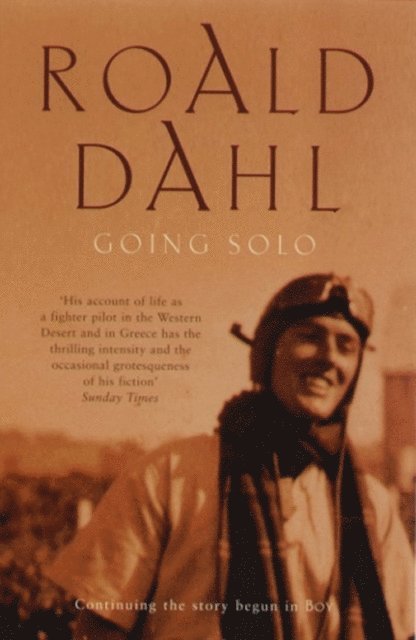 Roald Dahl - Going Solo, E-bok