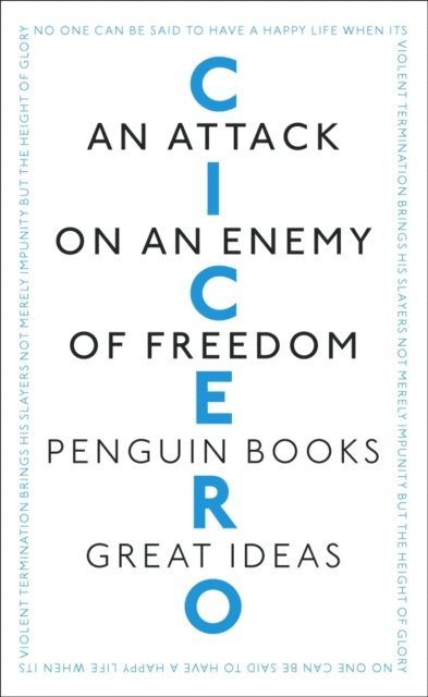 Cicero - An Attack on an Enemy of Freedom, E-bok
