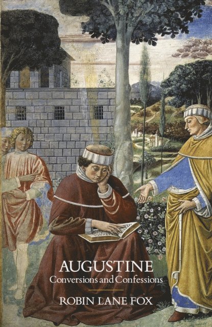 Robin Lane Fox - Augustine, E-bok