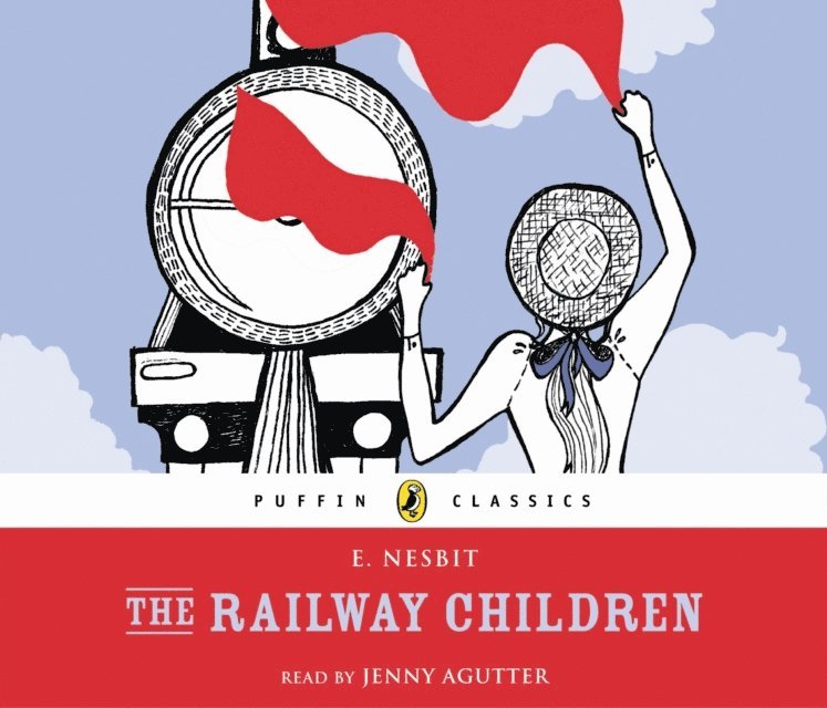 E. Nesbit - Railway Children, Ljudbok