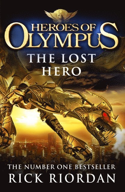 Rick Riordan - Lost Hero (Heroes of Olympus Book 1), E-bok