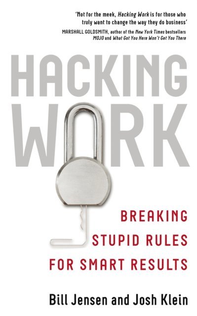 Bill Jensen, Josh Klein - Hacking Work, E-bok. Tillgänglighet: Lägg i varukorg