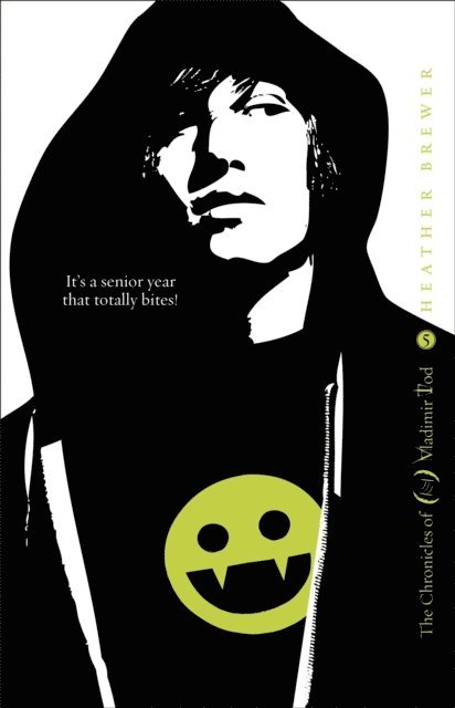 Heather Brewer - Chronicles of Vladimir Tod: Twelfth Grade Kills, E-bok