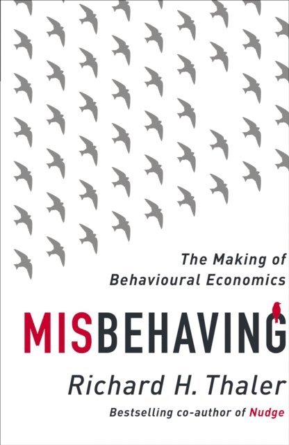 Richard H. Thaler - Misbehaving, E-bok